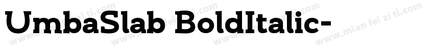 UmbaSlab BoldItalic字体转换